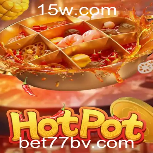 Explorando o Jogo Hotpot: Regras e Estratégias com a Palavra-chave 'bet77b'
