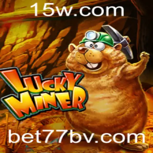Explorando o Mundo do LuckyMiner: Descubra o Jogo de Estratégia com bet77b